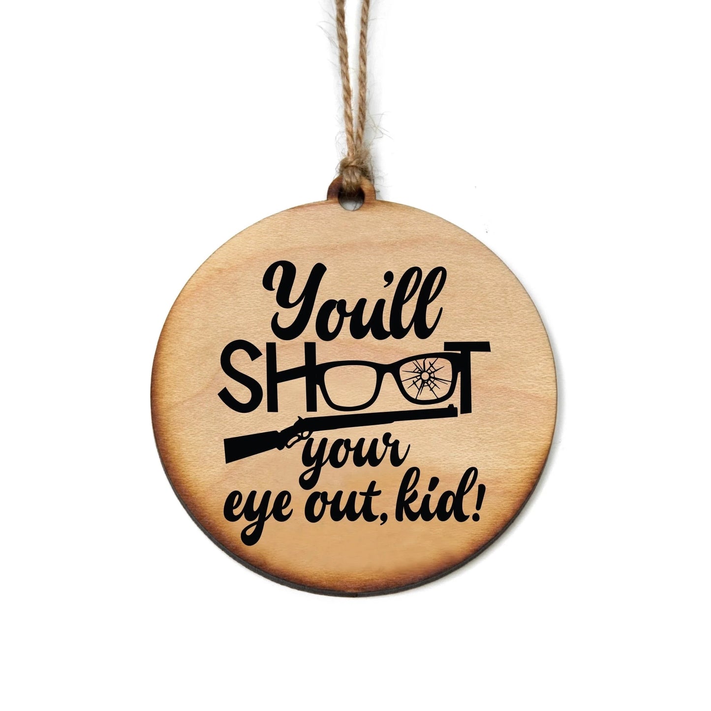 You'll Shoot an Eye Out Kid