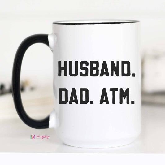 Husband Dad ATM