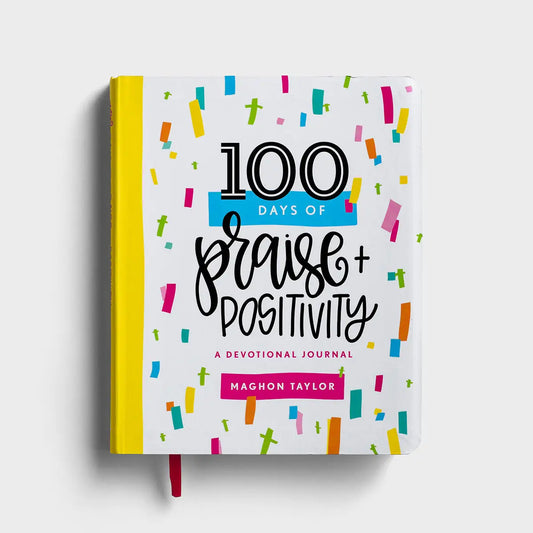 100 Days of Praise and Positivity