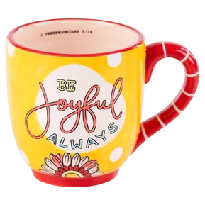 Be Joyful Always Mug