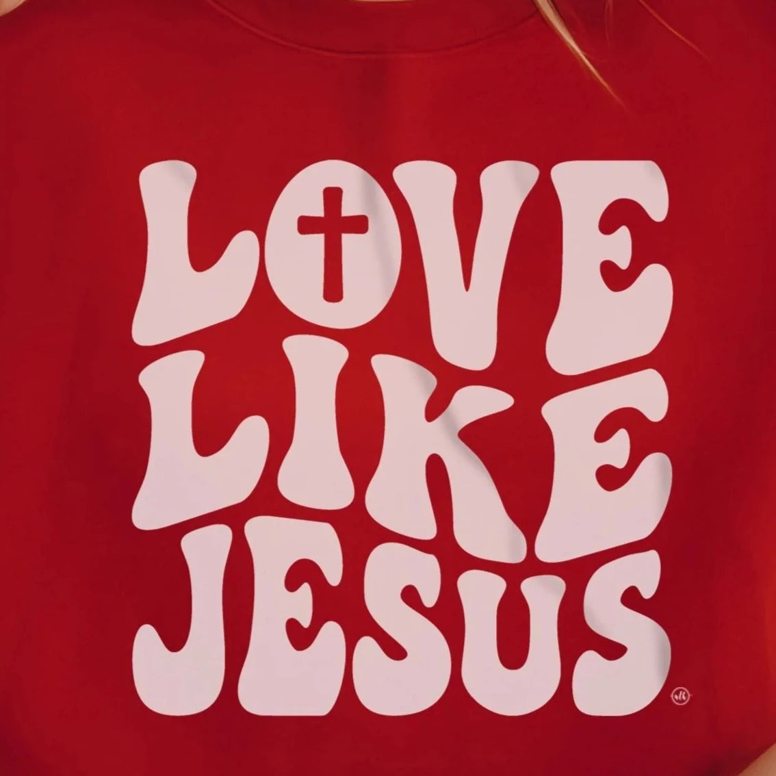 Love Like Jesus -Short Sleeve